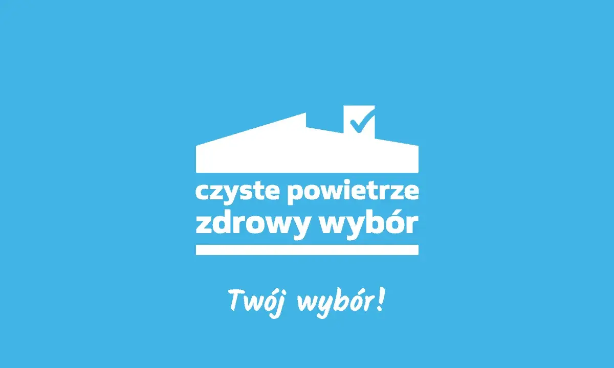 Biały zarys domu z zaznaczonym dachem symbolizuje program czyste powietrze. Pod nim napis "czyste powietrze zdrowy wybór. Twój wybór!".